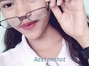 Aasianahot