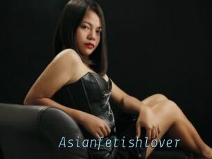 Asianfetishlover