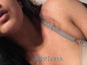 Bubblesxx