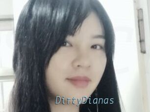 DirtyDianas