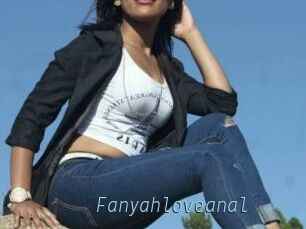 Fanyahloveanal