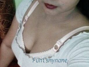 Funismyname
