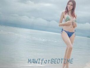 MAWIforBEDTIME