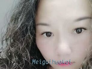Meiguihuakai