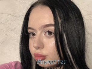 Maymatter