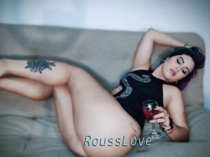 RoussLove