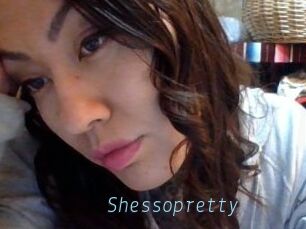 Shessopretty