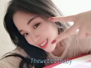 Thewetcatbaby
