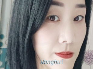 Wanghui
