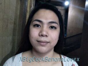 XBigCockBananaLovex