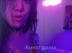 Xxxkatanaxxx