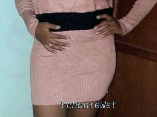 YchanieWet