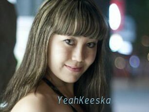 YeahKeeska